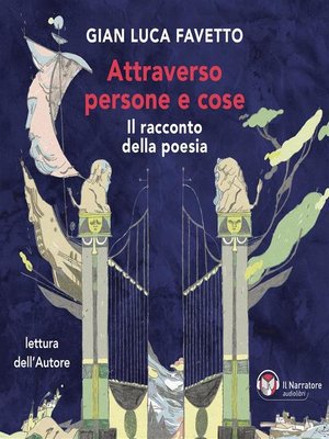 cover image of Attraverso persone e cose. Il racconto della poesia